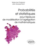 Ruch Chabanol - Probabilités et statistiques pour l'épreuve de modélisation à l'agrégation de mathématiques.