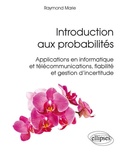  Marie - Introduction aux probabilités, applications en informatique et telecommunications fiabilité gestion.
