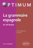 Sophie Azzopardi - La grammaire espagnole en 10 leçons.