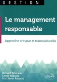 Bernard Sionneau et Carlos-A Rabassó - Le management responsable - Approche critique et transculturelle.