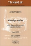 Laurent Bovet - Mécanique spatiale - Lois de Kepler, orbites terrestres, trajets interplanétaires.