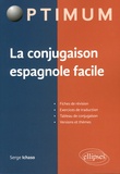 Serge Ichaso - La conjugaison espagnole facile.