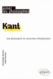 Christophe Bouriau et Aude Mertens - Kant - Une philosophie du renouveau métaphysique.