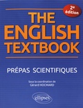 Gérard Hocmard - The English Textbook - Prépas scientifiques.