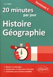 Brice Rabot - 20 minutes d'Histoire-Géographie par jour Tle S.