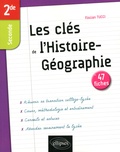 Florian Tucci - Les clés de l'Histoire-Géographie en Seconde en 47 fiches.