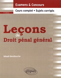 Mikaël Benillouche - Leçons de droit pénal général.