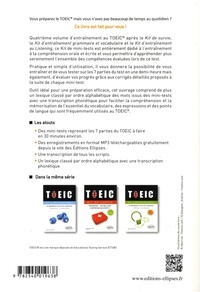 Kit d'entraînement TOEIC. 20 mini-tests de 30 minutes Listening et Reading avec fichiers audio
