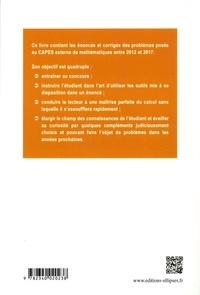 Problèmes corrigés posés au CAPES de mathématiques de 2012 à 2017