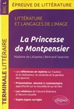 Guillaume Bardet et Dominique Caron - La Princesse de Montpensier,  Madame de Lafayette/Bertrand Tavernier Bac L - Littérature et langages de l'image.