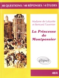 Philippe Segura - La Princesse de Montpensier, Madame de Lafayette/Bertrand Tavernier.