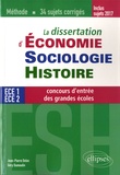Jean-Pierre Delas et Géry Dumoulin - La dissertation d'Economie, Sociologie, Histoire (ESH) aux concours d'entrée des grandes écoles de commerce - 34 sujets corrigés.