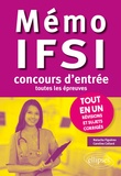 Caroline Collard et Natacha Figuères - Mémo IFSI - Tout en un.