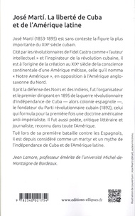 José Martí. La liberté de Cuba et de l'Amérique latine