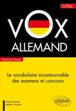 Francine Rouby et Herbert Scharfen - Vox Allemand - Le vocabulaire incontournable des examens et concours classé par niveaux.
