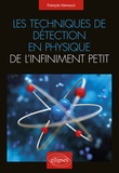 François Vannucci - Les techniques de détection en physique de l'infiniment petit.