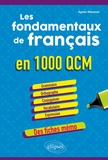 Agnès Niaussat - Les fondamentaux de français en 1000 QCM.