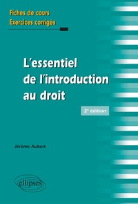 Jérôme Aubert - L'essentiel de l'introduction au droit.