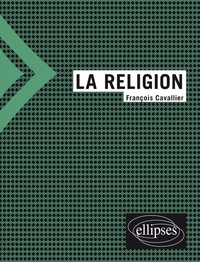 François Cavallier - La religion.