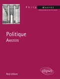 René Lefebvre - Aristote, Politique.