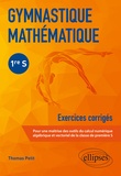 Thomas Petit - Gymnastique Mathématique 1re S.
