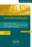 Jean-Louis Frot - Mathématiques - Cours de haut niveau pour les élèves de Première et Terminale S qui envisagent une prépa.