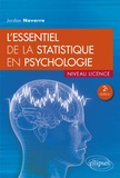 Jordan Navarro - L'essentiel de la statistique en psychologie.