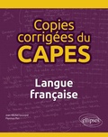 Jean-Michel Gouvard et Florence Plet - Copies corrigées du CAPES - Langue française.