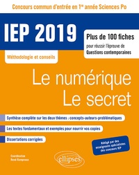 René Rampnoux - Le numérique, le secret. Concours IEP - Plus de 100 fiches pour réussir l'épreuve de questions contemporaines 1re année.