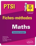 Emmanuel Cam et Charlotte Dezélée - Mathématiques PTSI - Fiches-méthodes et exerices corrigés.