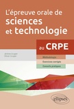 Olivier Grugier et Jérôme Grugier - L'épreuve orale de sciences et technologie au CRPE.