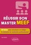 Marie Guéguen - Réussir son master MEEF - 30 fiches pour structurer et rédiger le mémoire de recherche professionnel.