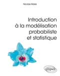 Nicolas Marie - Introduction à la modélisation probabiliste et statistique.