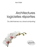 Yann Pollet - Architectures logicielles réparties - Du client-serveur au cloud computing.