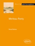 Renaud Barbaras - Merleau-Ponty.