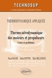 Pascal Bauer et Julien Sotton - Thermo-aérodynamique des moteurs et propulseurs - Cours et problèmes.