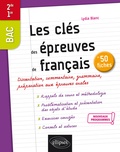 Lydia Blanc - Les clés des épreuves de français en 50 fiches BAC 2de/1re.