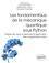 Mehdi Ayouz et Jean-Michel Gillet - Les fondamentaux de la mécanique quantique sous Python - Rappel de cours et exercices d'application avec programmes inclus.