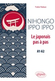 Yukie Nakao-Heimburger - Nihongo ippo ippo - Le japonais pas à pas A1-A2.