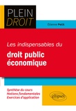 Etienne Petit - Les indispensables du droit public économique.