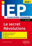 Christine Noël-Lemaître - Le secret - Révolutions - Concours commun IEP 1re année.