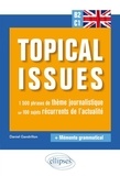 Daniel Gandrillon - Topical Issues B2-C1 - 1500 phrases de thème journalistique sur 100 sujets récurrents de l'actualité.