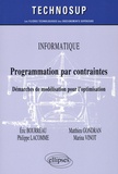 Eric Bourreau et Matthieu Gondran - Programmation par contraintes - Démarches de modélisation pour l'optimisation.