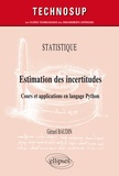 Gérard Baudin - Estimation des incertitudes - Cours et applications en langage Python.