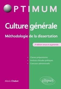 Alexis Chabot - Culture générale - Méthodologie de la dissertation.