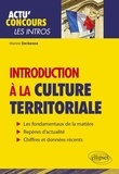 Marine Derkenne - Introduction à la culture territoriale - Connaissances essentielles et problématiques actuelles.