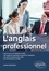 Lynne Hutchinson - L'anglais professionnel - Niveau A2/B1.