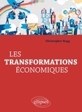 Christopher Hogg - Les transformations économiques.