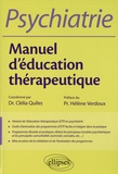 Clélia Quiles - Psychiatrie - Manuel d'éducation thérapeutique.
