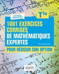 Konrad Renard - 1001 exercices corrigés de Mathématiques pour réussir son option Tle.